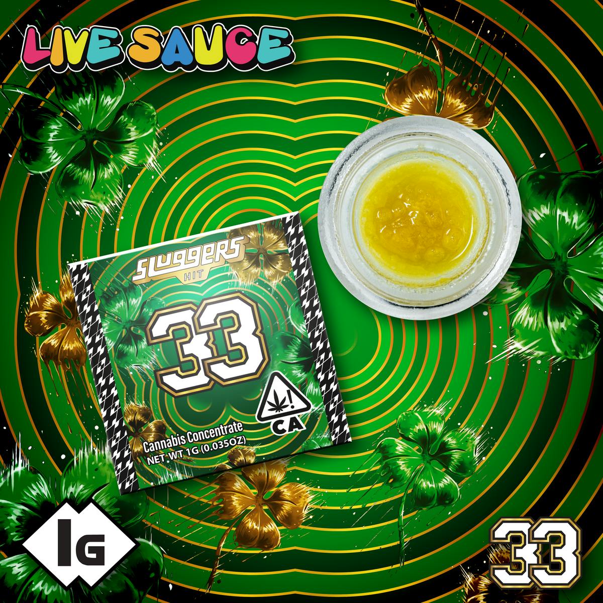 33 Live Sauce 1g (Sluggers Hit)